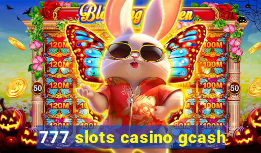 777 slots casino gcash