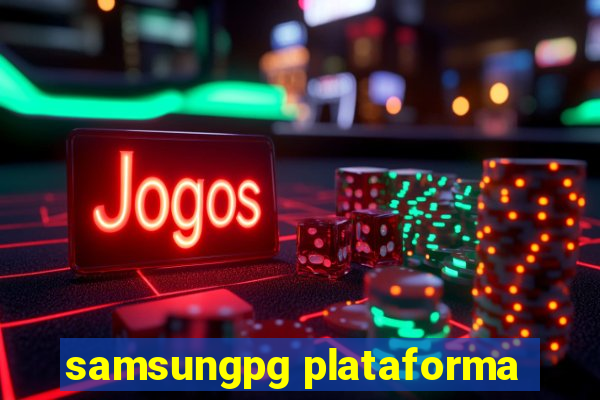 samsungpg plataforma