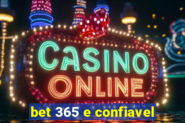 bet 365 e confiavel