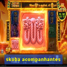 skoba acompanhantes