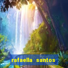 rafaella santos trans blog