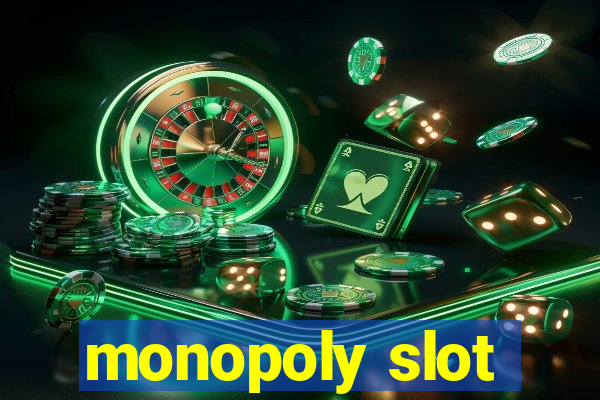 monopoly slot