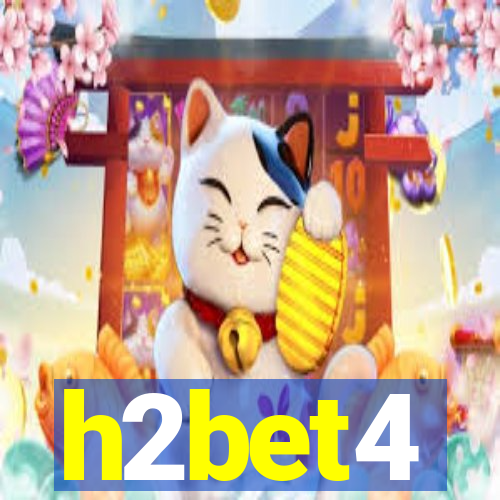 h2bet4