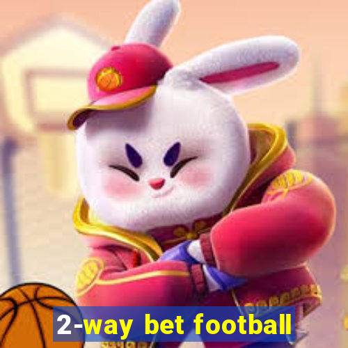 2-way bet football