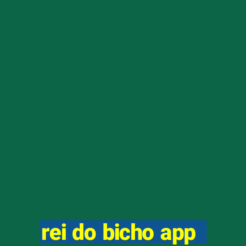 rei do bicho app