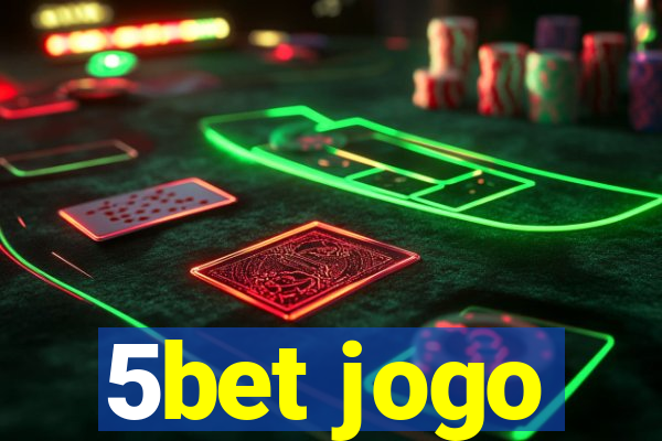 5bet jogo