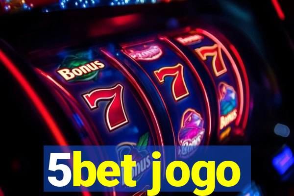 5bet jogo