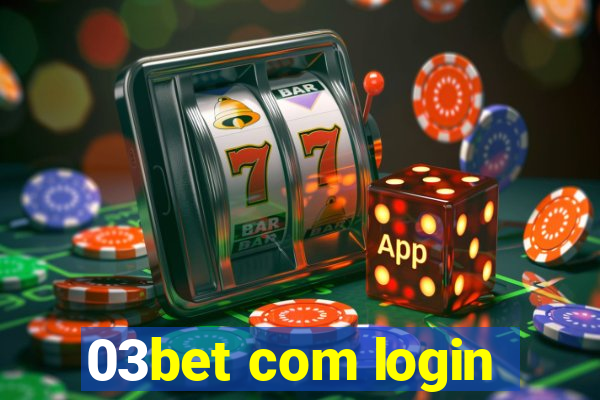 03bet com login