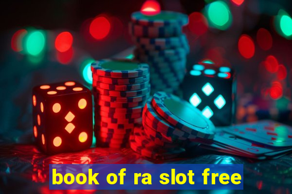 book of ra slot free