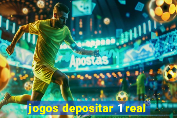 jogos depositar 1 real