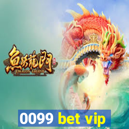 0099 bet vip