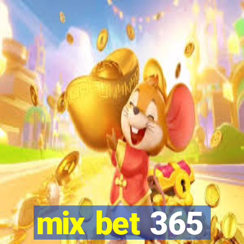 mix bet 365