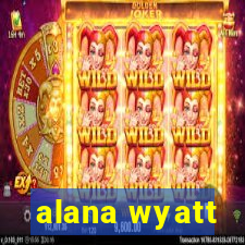 alana wyatt