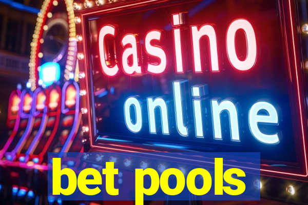 bet pools