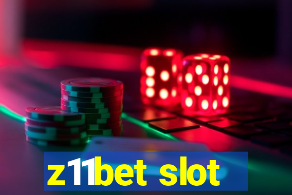 z11bet slot