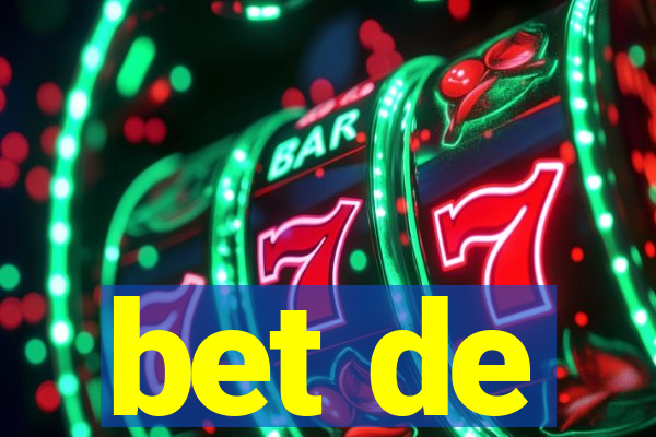 bet de