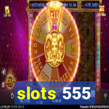 slots 555