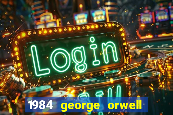 1984 george orwell pdf companhia das letras