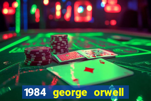 1984 george orwell pdf companhia das letras