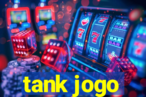 tank jogo