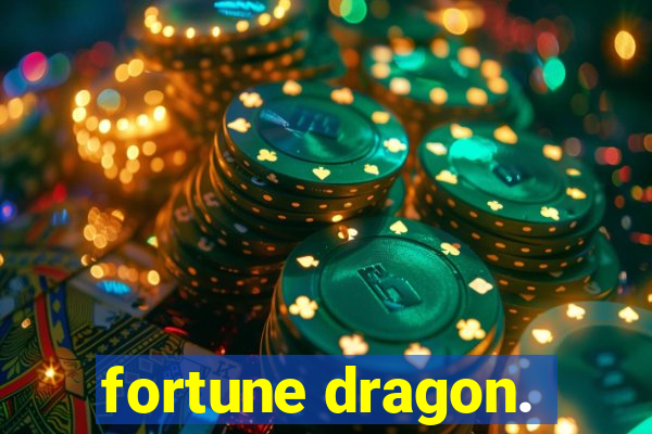 fortune dragon.