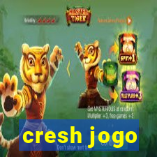 cresh jogo