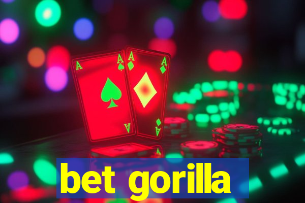 bet gorilla