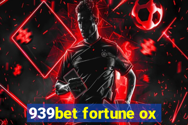 939bet fortune ox