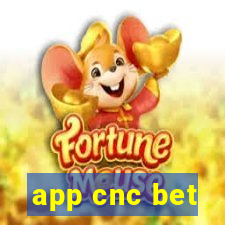 app cnc bet