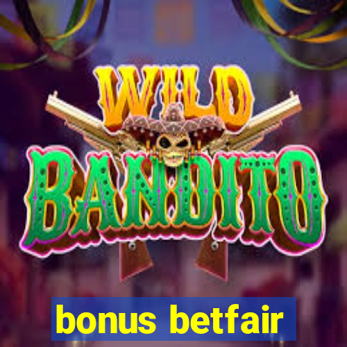 bonus betfair