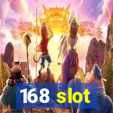 168 slot