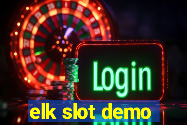 elk slot demo