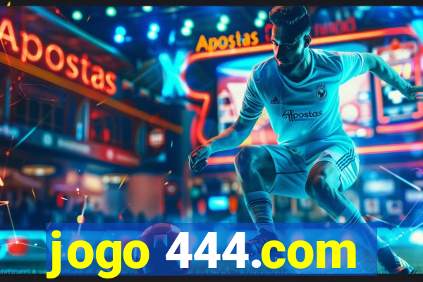 jogo 444.com