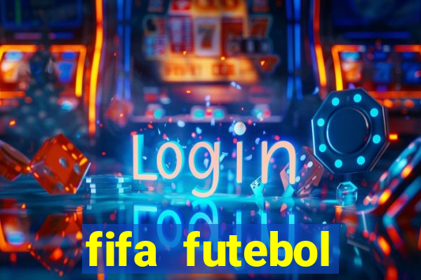 fifa futebol dinheiro infinito