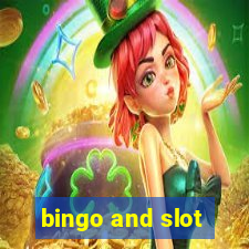 bingo and slot