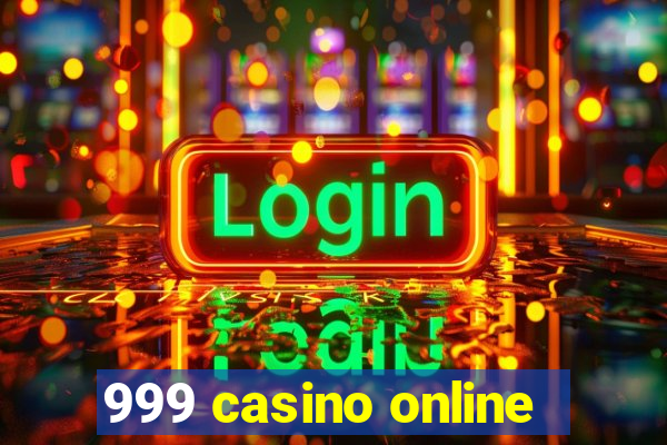 999 casino online