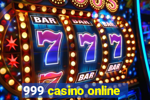 999 casino online