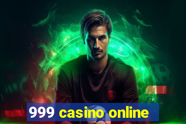 999 casino online