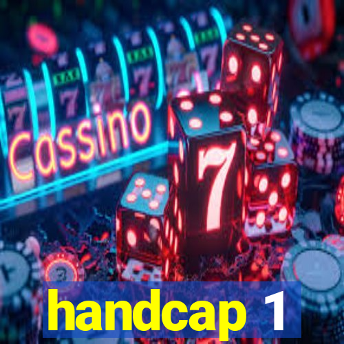 handcap 1