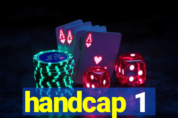 handcap 1