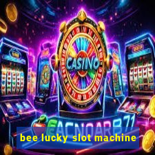 bee lucky slot machine