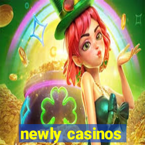 newly casinos