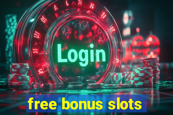 free bonus slots