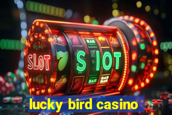 lucky bird casino