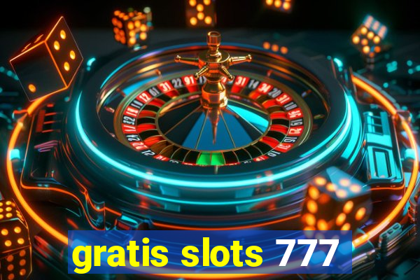 gratis slots 777