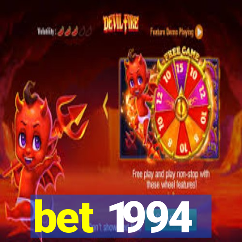 bet 1994