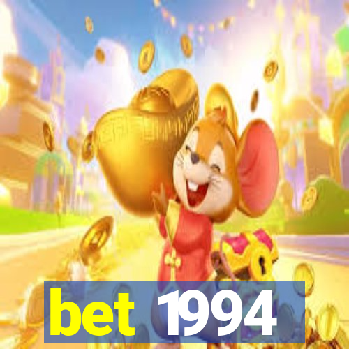 bet 1994