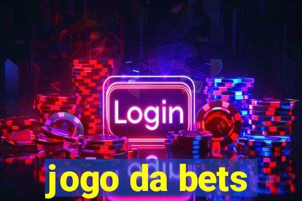 jogo da bets