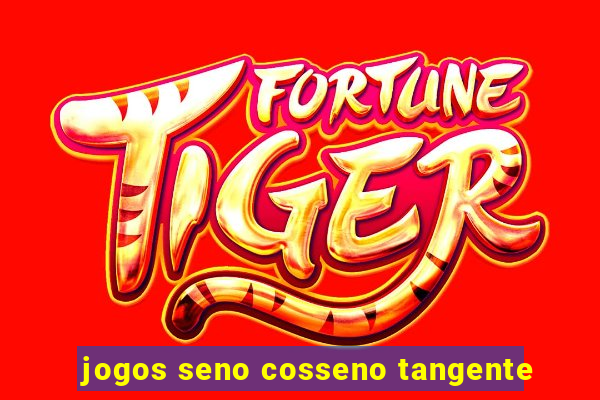 jogos seno cosseno tangente