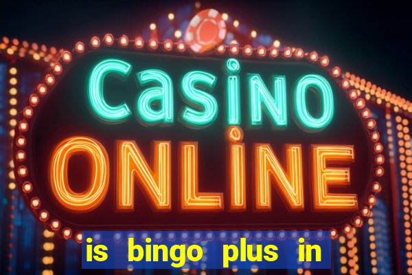 is bingo plus in gcash legit